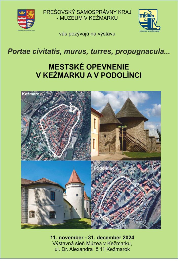 Vystava_Mestske Opevnenie V Kezmarku A Podolinci