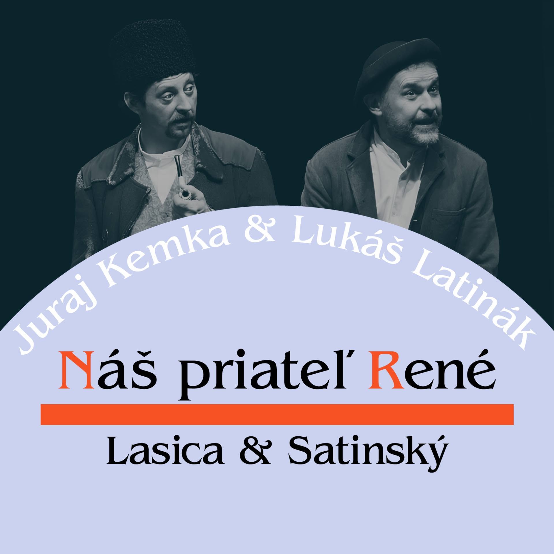 Plagát: Divadlo Náš priateľ René